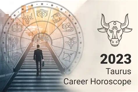 Taurus Career Horoscope 2023 .